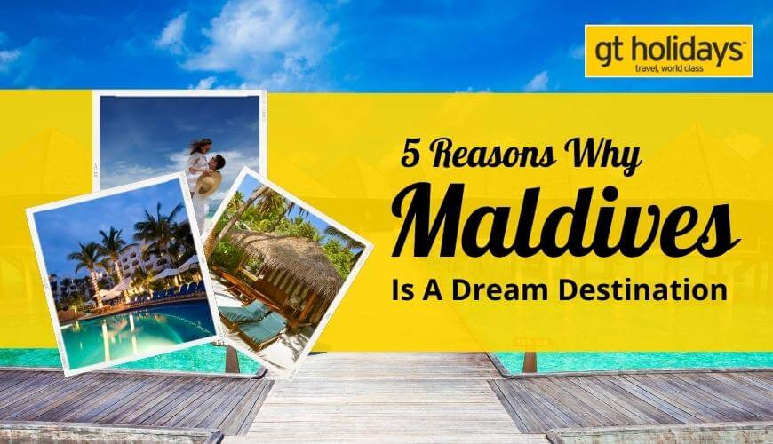 Maldives Dream Destination